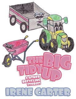 The Big Tidy Up: & Other Recycling Stories
