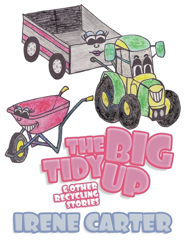 The Big Tidy Up: & Other Recycling Stories