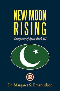 New Moon Rising: Company of Spies Book III