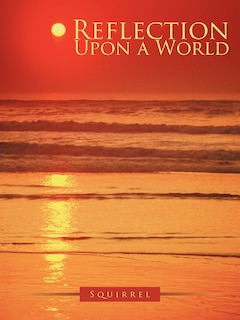 Front cover_Reflection Upon A World