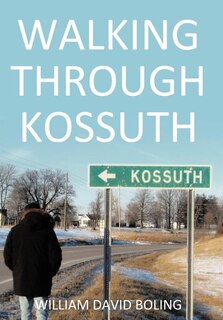 Front cover_Walking Through Kossuth