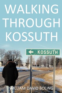 Front cover_Walking Through Kossuth