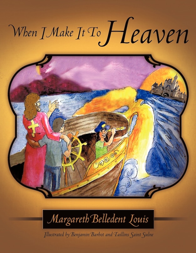 Front cover_When I Make It To Heaven