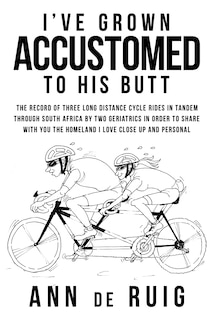 Front cover_I've Grown Accustomed to His Butt