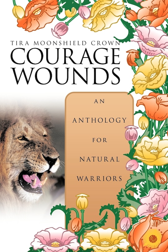 Front cover_Courage Wounds- an Anthology for Natural Warriors