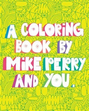 Couverture_A Coloring Book by Mike Perry and YOU