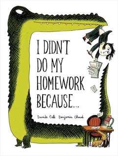 Couverture_I Didn't Do My Homework Because. . .