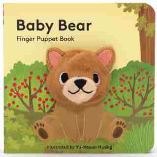 Baby Bear: Finger Puppet Book: (finger Puppet Book For Toddlers And Babies, Baby Books For First Year, Animal Finger Puppets) by Chronicle Books