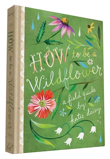 Front cover_How To Be A Wildflower