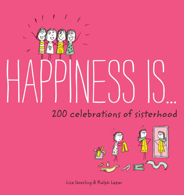 Couverture_Happiness Is . . . 200 Celebrations Of Sisterhood