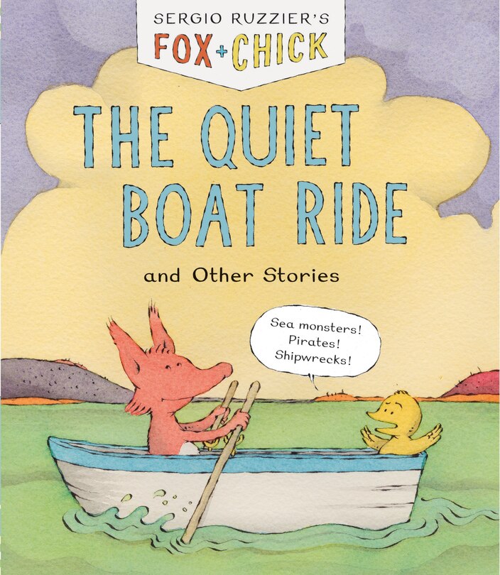 Front cover_Fox & Chick: The Quiet Boat Ride and Other Stories (Early Chapter for Kids, Books about Friendship, Preschool Picture Books)