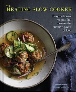 Front cover_The Healing Slow Cooker