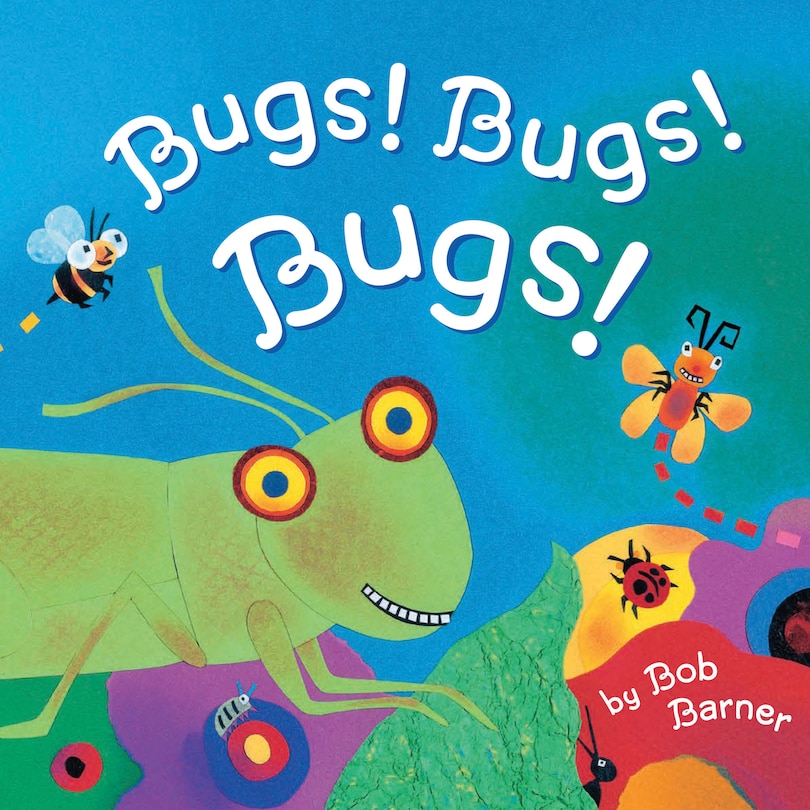 Bugs! Bugs! Bugs!: (bug Books For Kids, Nonfiction Kids Books)