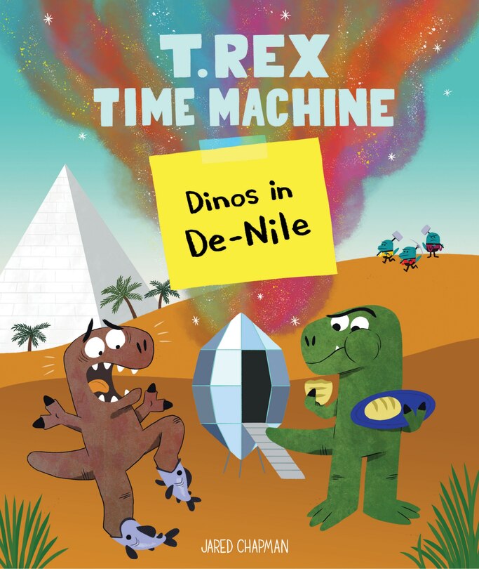 Front cover_T. Rex Time Machine: Dinos In De-nile