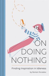 Front cover_On Doing Nothing