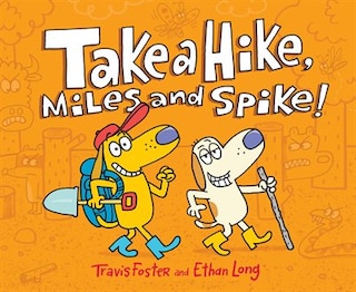 Front cover_Take A Hike, Miles And Spike!