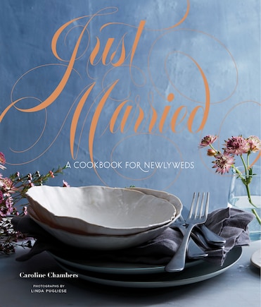 Just Married: A Cookbook for Newlyweds