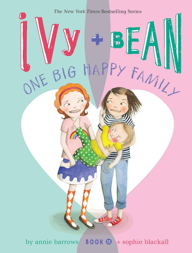 Ivy And Bean One Big Happy Family (book 11): (funny Chapter Book For First To Fourth Grade; Best Friends Forever Book)