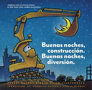 Front cover_Buenas Noches, Construccion. Buenas Noches, Diversion. (goodnight, Goodnight, Construction Site Spanish Language Edition)