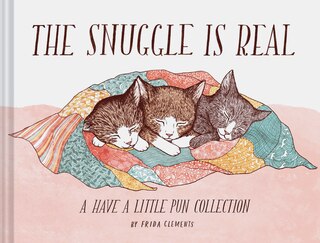 Front cover_The Snuggle Is Real