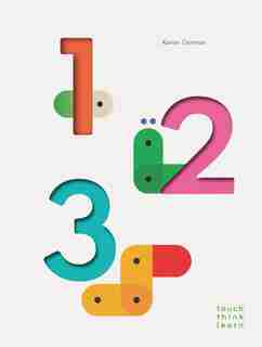 Touchthinklearn: 123: (childrens Books Ages 1-3, Interactive Books For Toddlers, Board Books For Toddlers) by Xavier Deneux