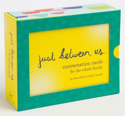 Front cover_Just Between Us: Conversation Cards For The Whole Family