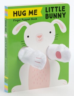 Front cover_Hug Me Little Bunny: Finger Puppet Book