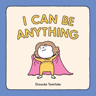 Front cover_I Can Be Anything