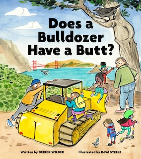 Front cover_Does a Bulldozer Have a Butt?