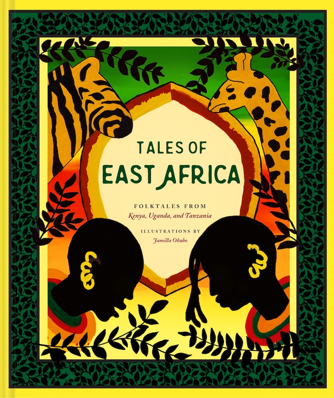 Tales Of East Africa: (african Folklore Book For Teens And Adults, Illustrated Stories And Literature From Africa)