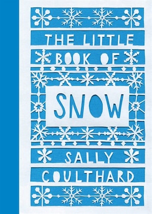 The Little Book Of Snow