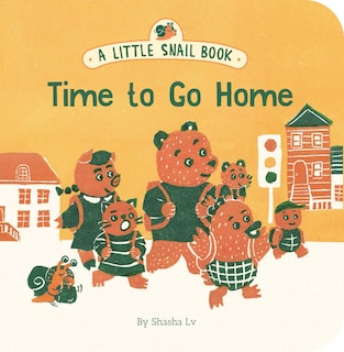 Couverture_A Little Snail Book: Time To Go Home