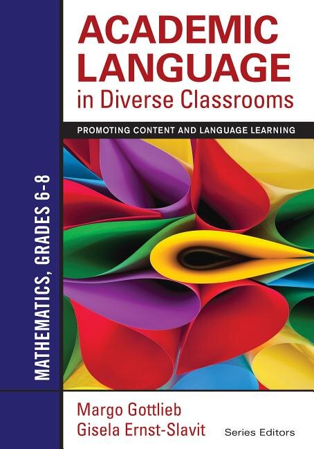 Couverture_Academic Language in Diverse Classrooms: Mathematics, Grades 6-8
