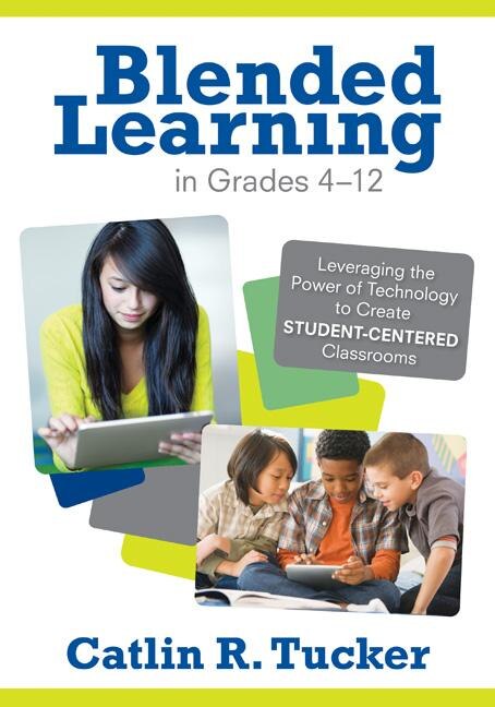 Front cover_Blended Learning in Grades 4–12