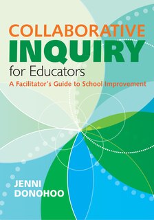 Front cover_Collaborative Inquiry for Educators
