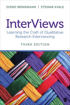 Interviews: Learning The Craft Of Qualitative Research Interviewing