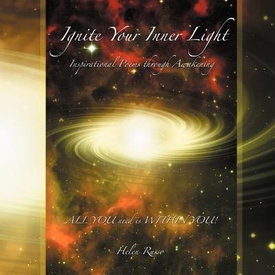 Ignite Your Inner Light: Ignite Your Inner Light