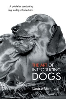 Front cover_The Art Of Introducing Dogs