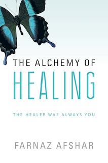 Front cover_The Alchemy Of Healing