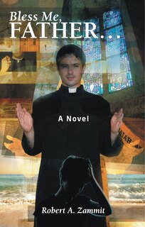 Front cover_Bless Me, Father…