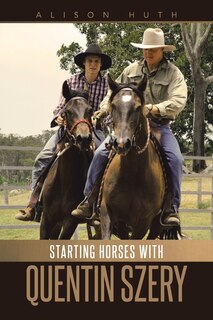 Couverture_Starting Horses with Quentin Szery