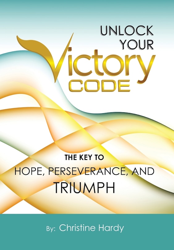 Front cover_Unlock Your Victory Code