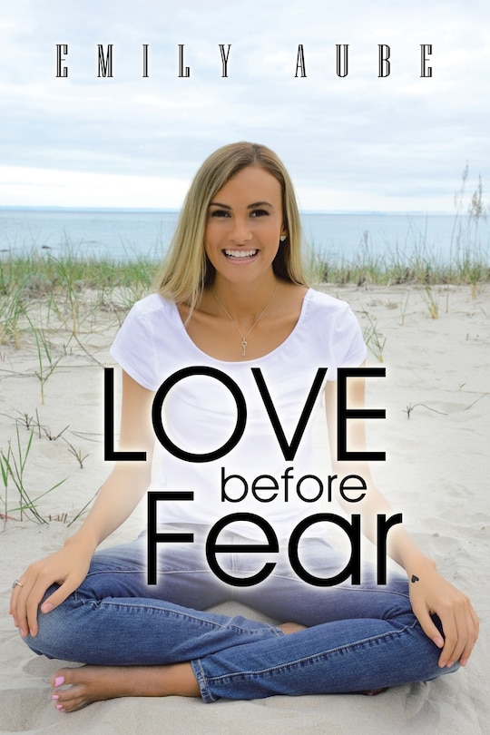 Love before Fear