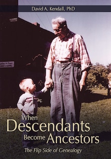 Front cover_When Descendants Become Ancestors