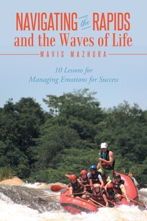 Front cover_Navigating the Rapids and the Waves of Life