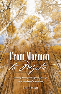 Front cover_From Mormon to Mystic
