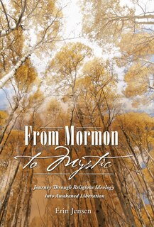 Front cover_From Mormon to Mystic