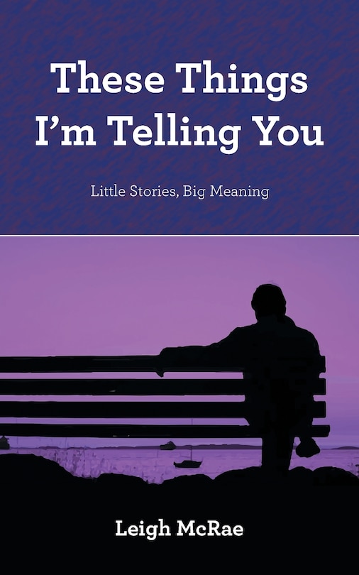 Front cover_These Things I'm Telling You