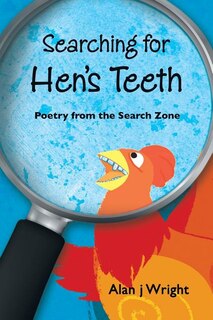 Front cover_Searching For Hen's Teeth