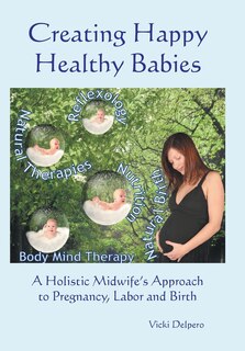 Couverture_Creating Happy Healthy Babies